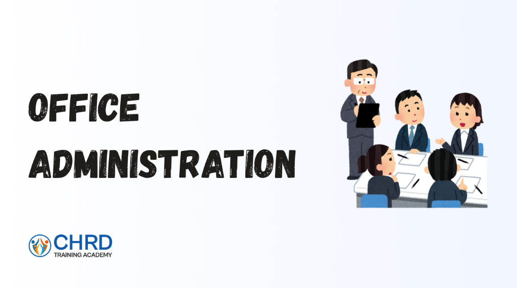 Office Administration - CHRD Training Academy